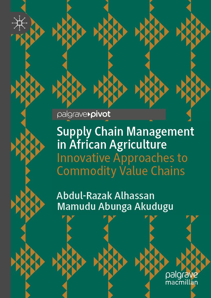 Supply Chain Management in African Agriculture: Innovative Approaches to Commodity Value Chains