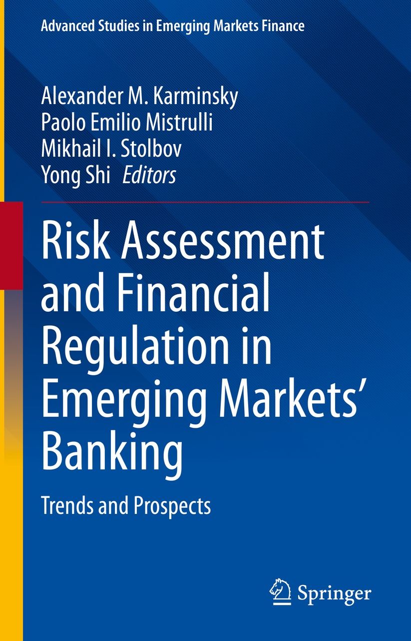 Risk Assessment and Financial Regulation in Emerging Markets' Banking: Trends and Prospects