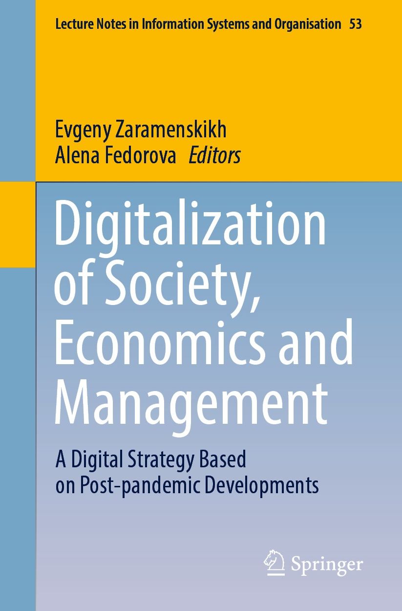 Dgtlization of Society, Economics and Management: A Dgtl Strategy Based on Post-pandemic Developments
