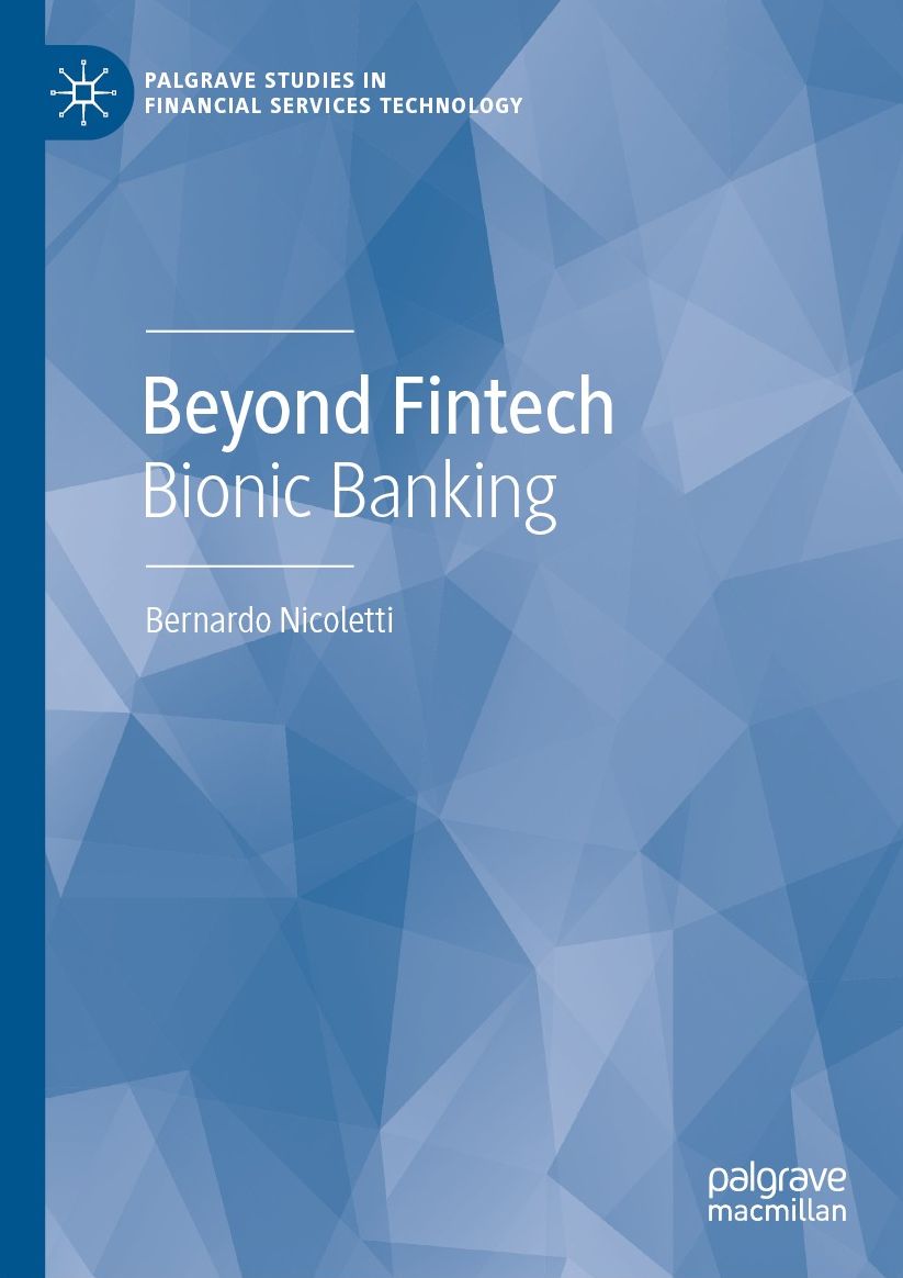 Beyond Fintech: Bionic Banking