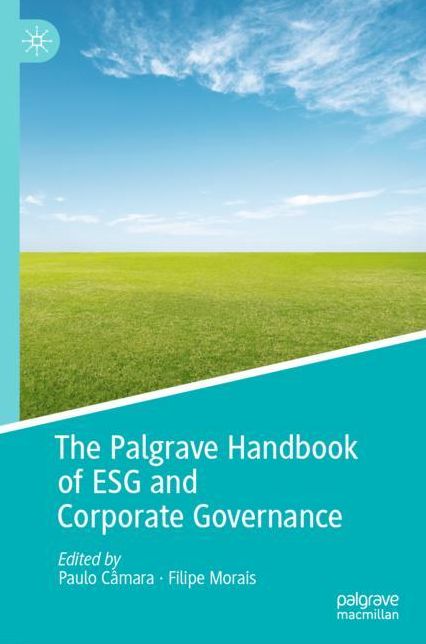 The Palgrave Handbook of ESG and Corporate Governance
