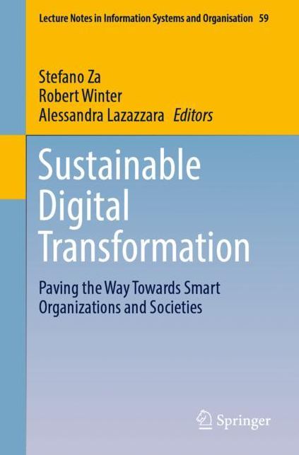 Sustainable Dgtl Transformation: Paving the Way Towards Smart Organizations and Societies