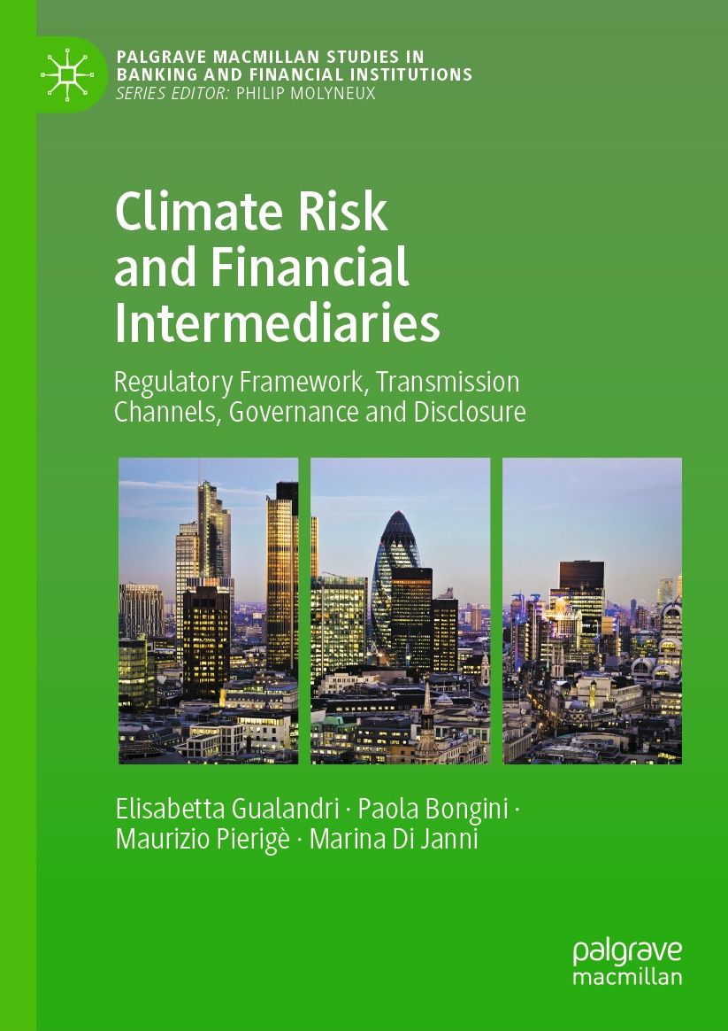 Climate Risk and Financial Intermediaries: Regulatory Framework, Transmission Channels, Governance and Disclosure