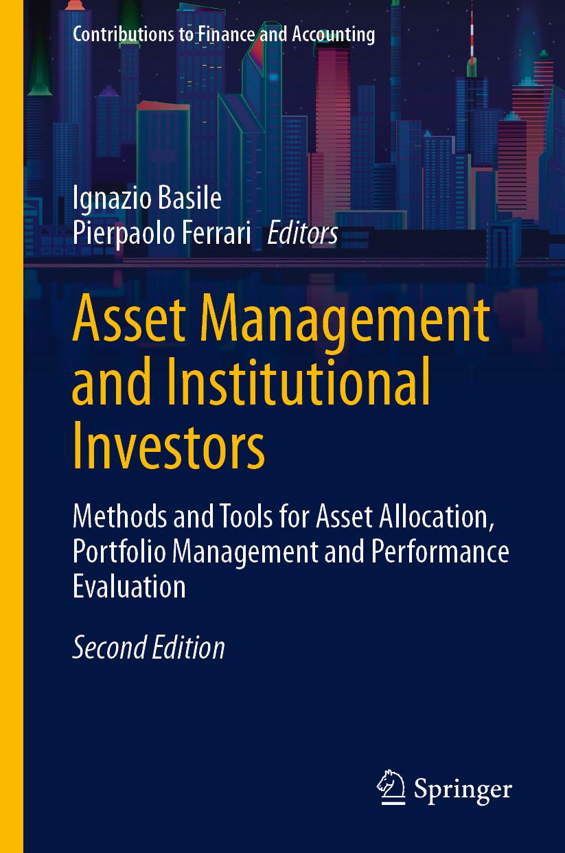 Asset Management and Institutional Investors: Methods and Tools for Asset Allocation, Portfolio Management and Performance Evaluation