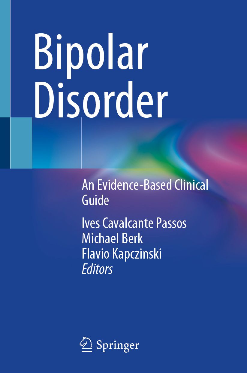 Bipolar Disorder: An Evidence-Based Clinical Guide