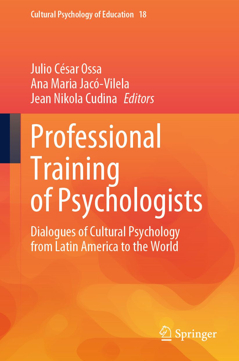 Professional Training of Psychologists: Dialogues of Cultural Psychology from Latin America to the World