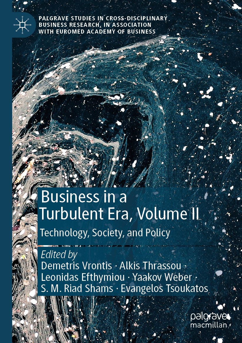Business in a Turbulent Era, Volume II: Technology, Society, and Policy