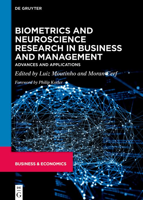 Biometrics and Neuroscience Research in Business and Management: Advances and Applications