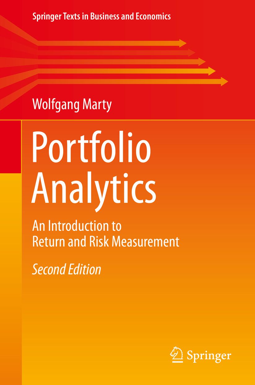 Portfolio Analytics: An Introduction to Return and Risk Measurement