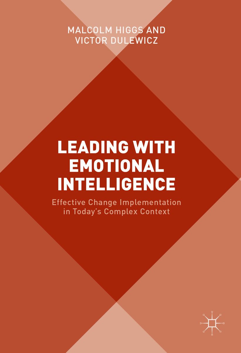 Leading with Emotional Intelligence: Effective Change Implementation in Today's Complex Context