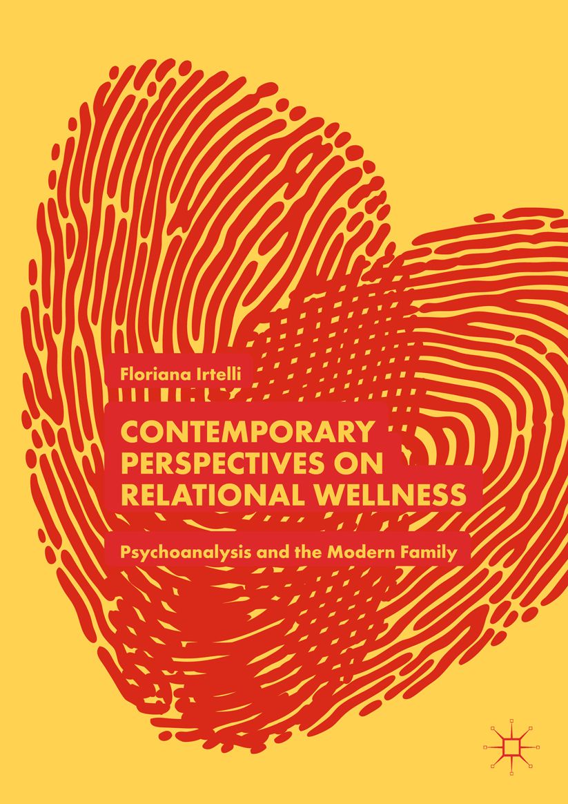 Contemporary Perspectives on Relational Wellness: Psychoanalysis and the Modern Family