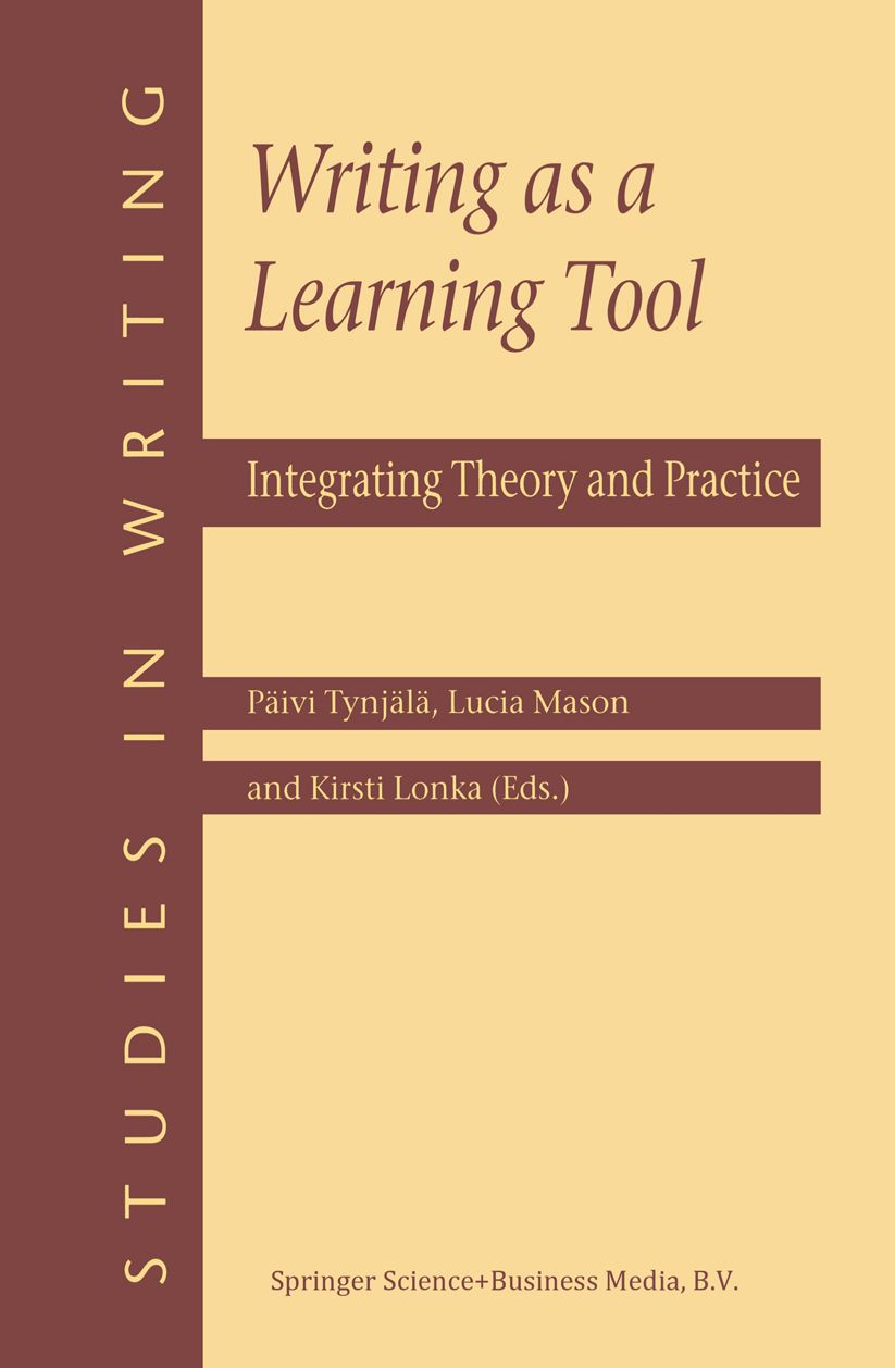 Writing as a Learning Tool: Integrating Theory and Practice