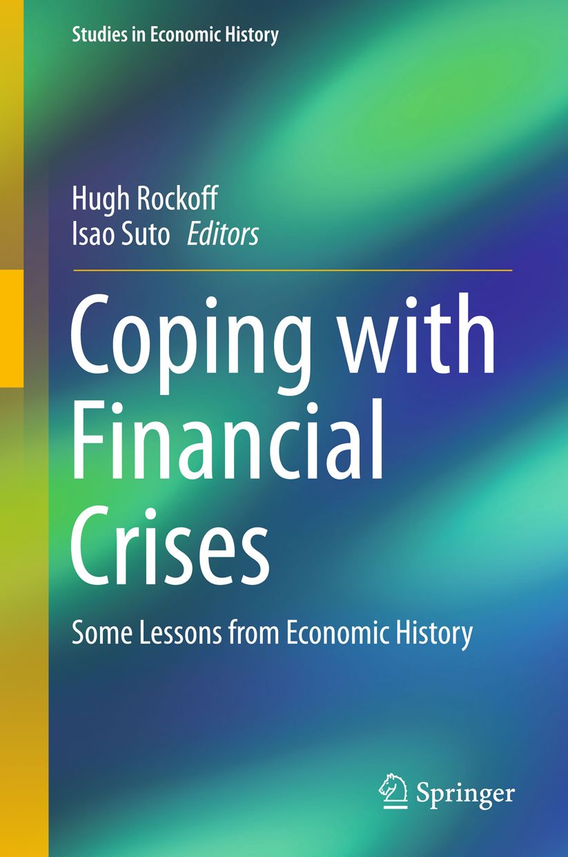 Coping with Financial Crises: Some Lessons from Economic History