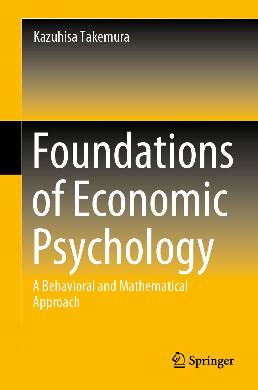 Foundations of Economic Psychology: A Behavioral and Mathematical Approach