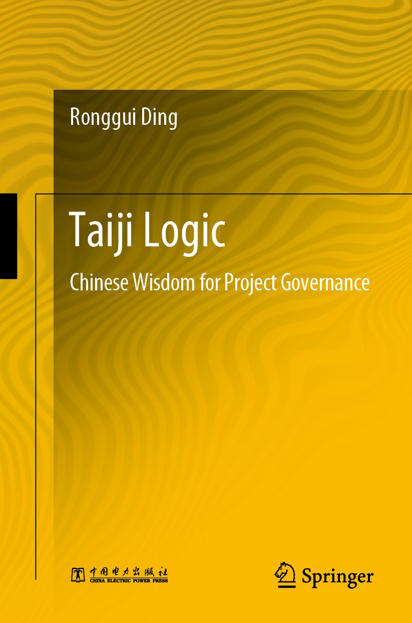 Taiji Logic: Chinese Wisdom for Project Governance