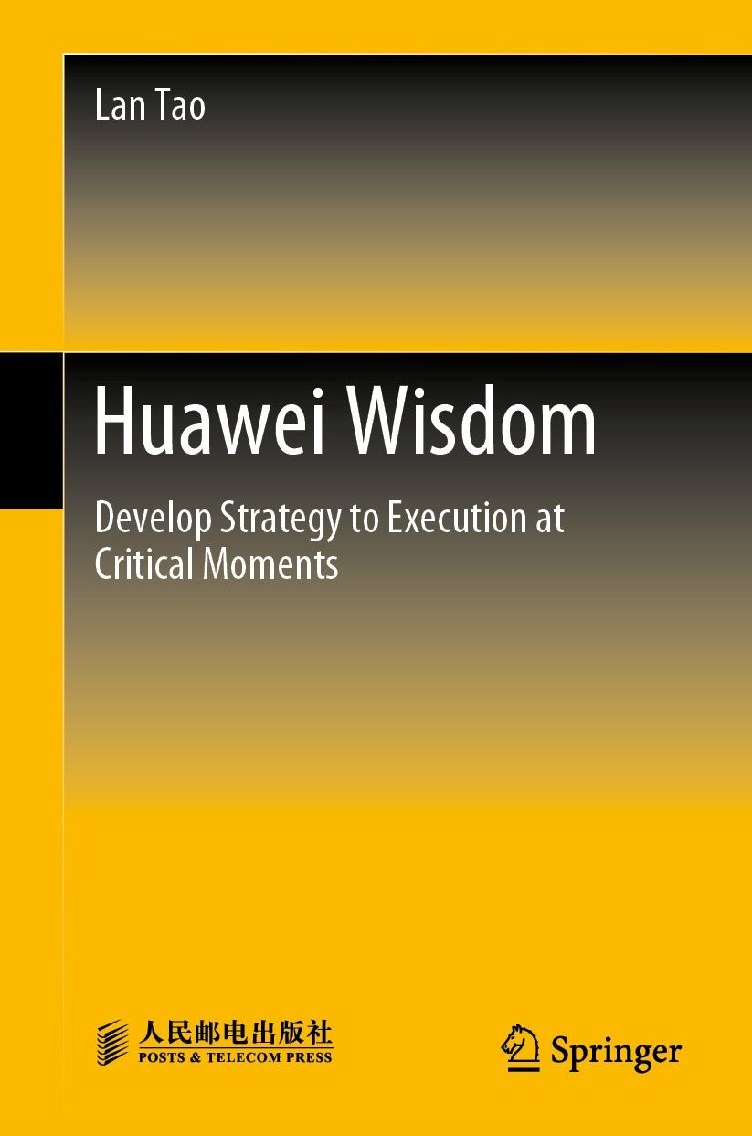 Huawei Wisdom: Develop Strategy to Execution at Critical Moments