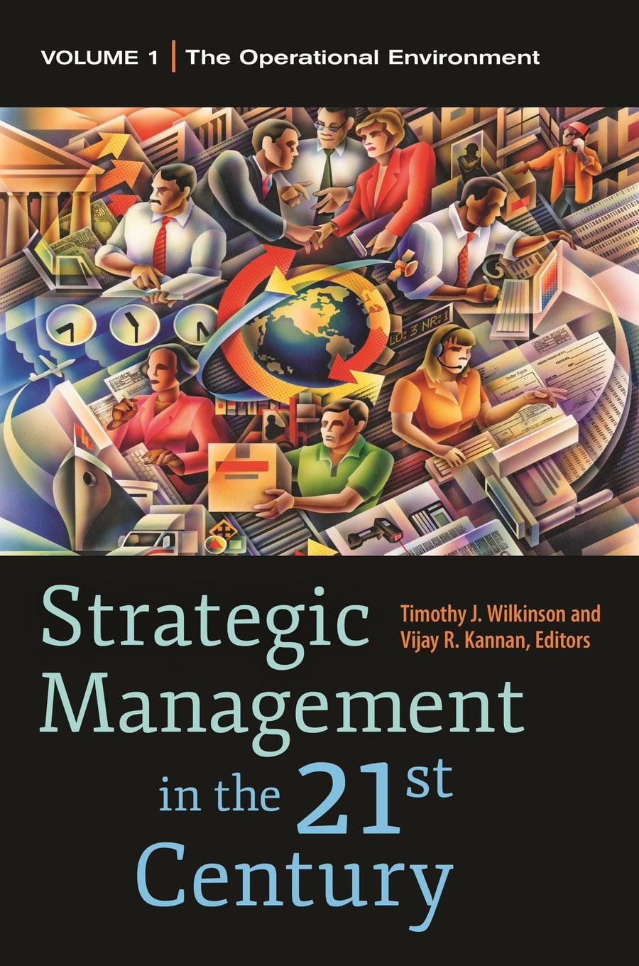 Strategic Management in the 21st Century: [3 volumes]