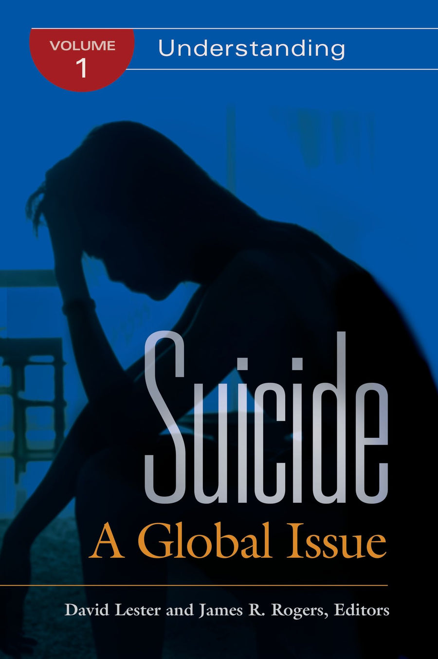 Suicide: A Global Issue [2 volumes]